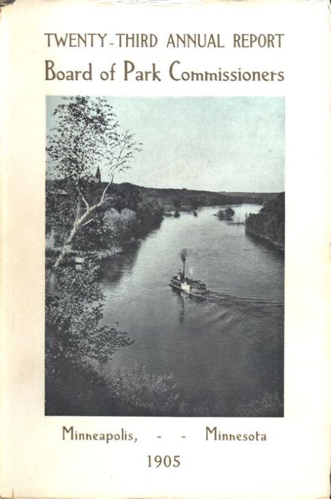 The cover of the park board's 1905 annual report shows the Mississippi River gorge looking up river from the mouth of Minnehaha Creek at left. (Minneapolis Park and Recreation Board)